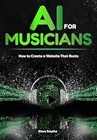 Algopix Similar Product 10 - AI For Musicians  How to Create a