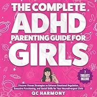 Algopix Similar Product 7 - The Complete ADHD Parenting Guide for