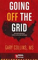 Algopix Similar Product 18 - Going Off the Grid The HowToBook of
