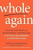 Algopix Similar Product 9 - Whole Again Healing Your Heart and