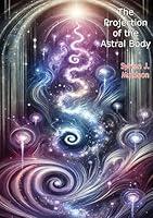 Algopix Similar Product 9 - The Projection of the Astral Body