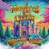 Algopix Similar Product 8 - Magical Castle Coloring Book