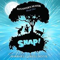 Algopix Similar Product 14 - Snap: Bannister's Muster, Book 1