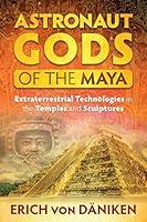 Algopix Similar Product 20 - Astronaut Gods of the Maya