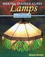 Algopix Similar Product 11 - Making Stained Glass Lamps