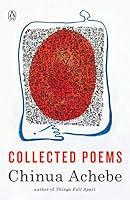 Algopix Similar Product 12 - Chinua Achebe: Collected Poems