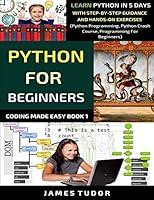 Algopix Similar Product 2 - Python For Beginners Learn Python In 5