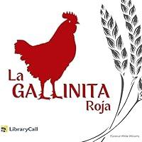 Algopix Similar Product 15 - La gallinita roja [The Little Red Hen]