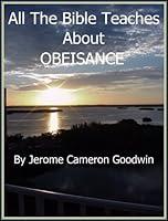 Algopix Similar Product 8 - OBEISANCE - All The Bible Teaches About