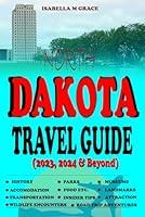 Algopix Similar Product 9 - North Dakota Travel Guide 2023 2024