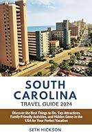 Algopix Similar Product 18 - South Carolina Travel Guide 2024