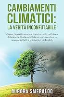 Algopix Similar Product 4 - Cambiamenti Climatici La Verit