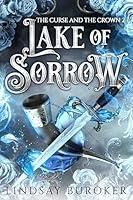 Algopix Similar Product 6 - Lake of Sorrow The Curse and the Crown