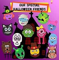 Algopix Similar Product 11 - Our Special Halloween Friends A Funny