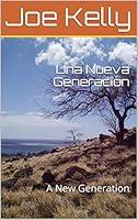 Algopix Similar Product 20 - Una Nueva Generacion: A New Generation
