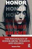 Algopix Similar Product 7 - The Psychology of Honor Abuse Violence