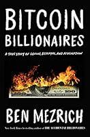 Algopix Similar Product 16 - Bitcoin Billionaires A True Story of