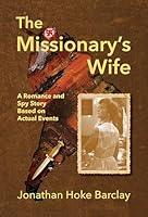 Algopix Similar Product 20 - The Missionarys Wife A Romance and