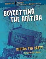 Algopix Similar Product 2 - Boycotting the British Boston Tea