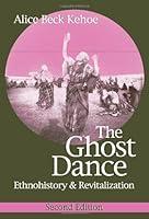 Algopix Similar Product 5 - The Ghost Dance Ethnohistory and