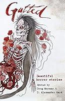 Algopix Similar Product 6 - Gutted: Beautiful Horror Stories