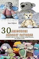 Algopix Similar Product 5 - AMIGURUMI CROCHET PATTERNS 30