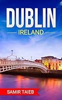 Algopix Similar Product 7 - Dublin The best Dublin Travel Guide