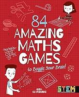 Algopix Similar Product 7 - 84 Amazing Maths Games to Boggle Your