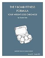 Algopix Similar Product 20 - THE FITNESS FORMULA YOUR WEIGHT LOSS