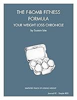 Algopix Similar Product 13 - THE FITNESS FORMULA YOUR WEIGHT LOSS