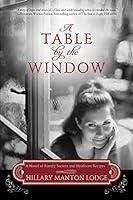 Algopix Similar Product 5 - A Table by the Window A Novel of