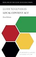 Algopix Similar Product 2 - Guide to Guyana's Local Content Act