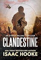 Algopix Similar Product 7 - Clandestine A Thriller An Ethan