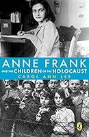 Algopix Similar Product 16 - Anne Frank and the Children of the