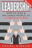 Algopix Similar Product 9 - Leadership How To Lead  Influence