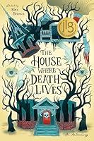 Algopix Similar Product 15 - The House Where Death Lives