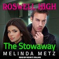 Algopix Similar Product 8 - The Stowaway Roswell High Series Book
