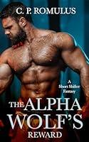 Algopix Similar Product 2 - The Alpha Wolfs Reward A Short