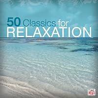 Algopix Similar Product 11 - 50 Classics For Relaxation