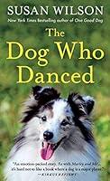 Algopix Similar Product 12 - The Dog Who Danced: A Novel