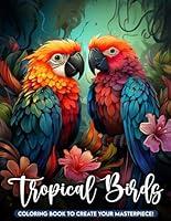 Algopix Similar Product 5 - Tropical Birds Coloring Book Exotic