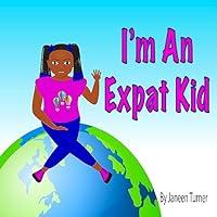 Algopix Similar Product 19 - Im An Expat Kid  An American Girl