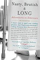 Algopix Similar Product 1 - Nasty Brutish and Long Adventures in