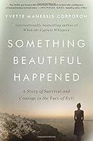 Algopix Similar Product 12 - Something Beautiful Happened A Story
