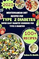 Algopix Similar Product 11 - Mediterranean Diet Recipes For Type 2