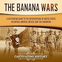 Algopix Similar Product 16 - The Banana Wars A Captivating Guide to