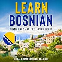 Algopix Similar Product 12 - Learn Bosnian Vocabulary Mastery for