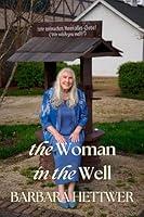 Algopix Similar Product 2 - the Woman in the Well: A True Story