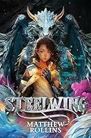 Algopix Similar Product 16 - Steelwing (The Steelwing Series Book 1)