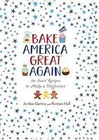 Algopix Similar Product 5 - Bake America Great Again